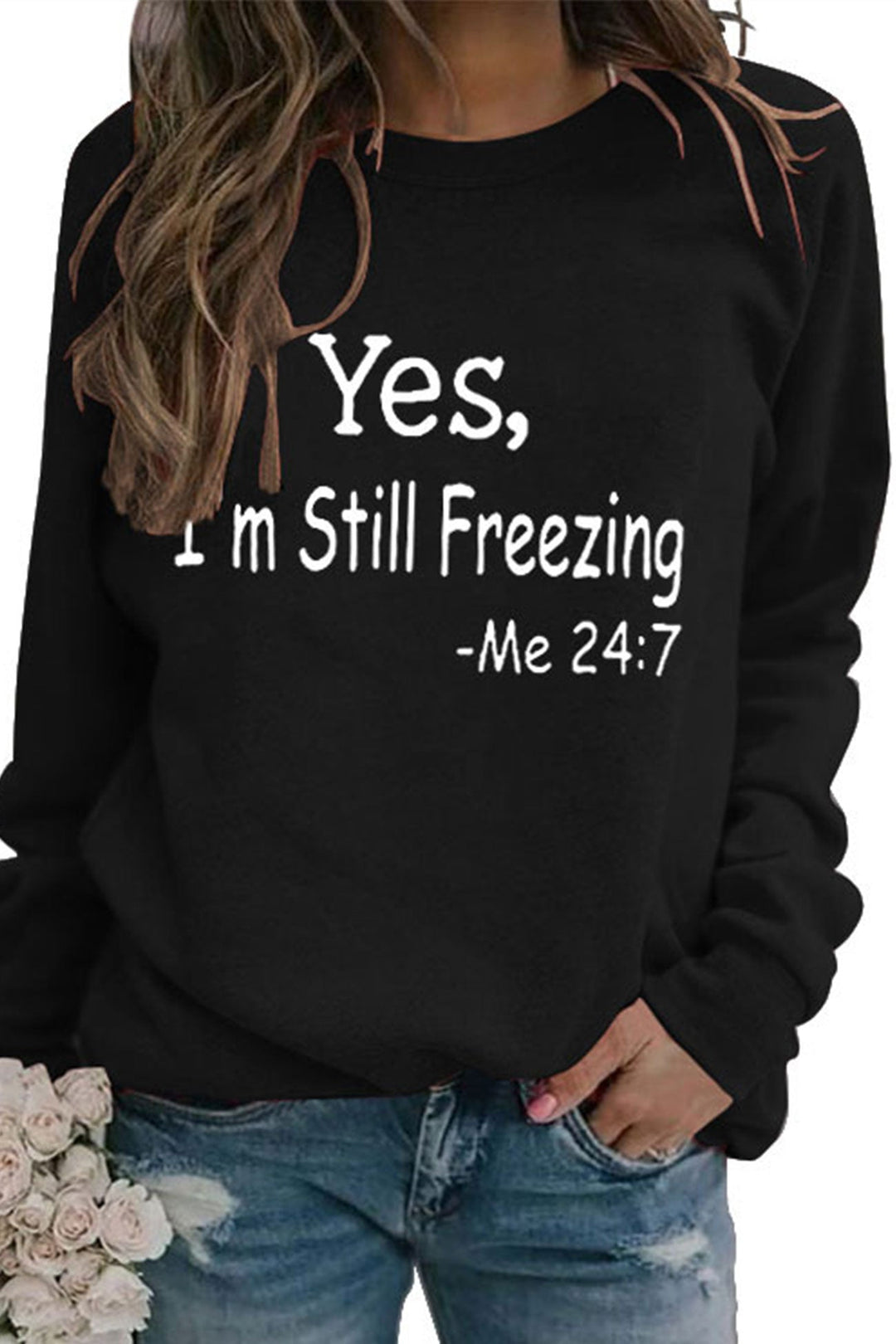 Stilla | Sweatshirt med tryk I'm Still Freezing.