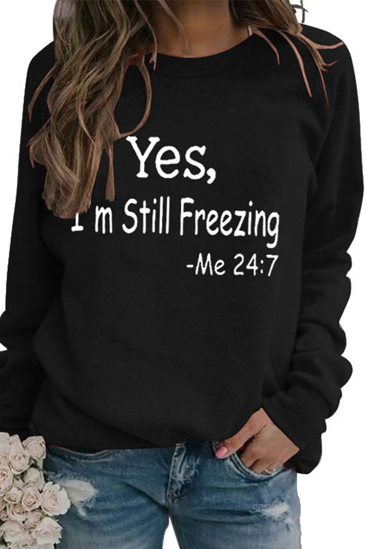Stilla | Sweatshirt med tryk I'm Still Freezing.